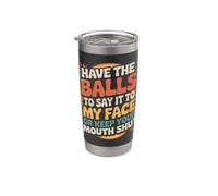 Say It To My Face Or Just Stay Silent Bicchiere termico in acciaio inox doppia parete