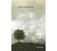 Say It to the Tree - A Guided Daily Journal | 100-Page Lined Notebook to Reflect, Release, and Write Freely | Inspirational Writing Journal with Nature Cover