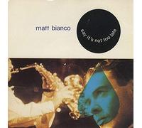 Say It's Not Too Late