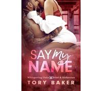 Say My Name: 2