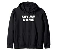 Say My Name Felpa con Cappuccio