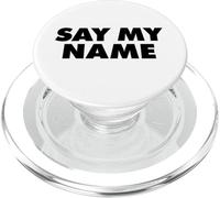SAY MY NAME PopSockets PopGrip per MagSafe