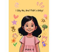 SAY NO, AND THAT’S OKAY!