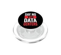 Say No To Data Centers PopSockets PopGrip per MagSafe