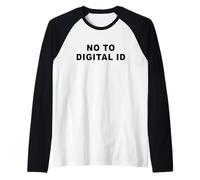 Say No To Digital ID - Freedom & Conservative Minimal Text Maglia con Maniche Raglan