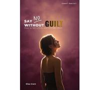 Say No Without Guilt