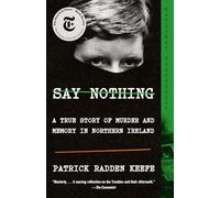 Patrick Radden Keefe Say Nothing (Tascabile)