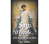 Say: " O People...": In the Beginning Was the Word