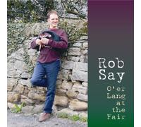 SAY, ROB - O'ER LANG AT THE FAIR