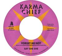 Say She She Forget Me Not/Blow My Mind (Vinyl LP) 7" Single