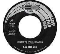 Say She She - I Believe In Miracles + C'Est Si Bon