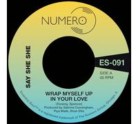 Say She She & Jim Spencer - Wrap Myself Up In Your Love [7" VINYL]
