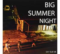 Say Sue Me - Big Summer Night (RSD 2019)