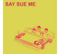 Say Sue Me Say Sue Me (CD) Album