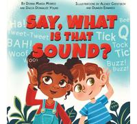 Say, What Is That Sound?