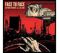 Face to Face Say What You Want/I, Me, Mine (Vinyl LP) 7" Single