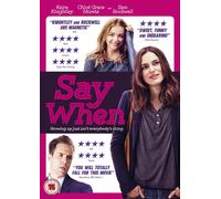 Say When (DVD) Keira Knightley Chloe Grace Moretz Sam Rockwell Lynn Shelton