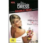 Say Yes to The Dress: Wedding Bliss / Dream Gowns