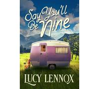 Say You'll Be Nine: (Italian Edition)