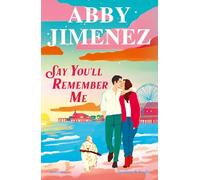 Say you'll remember me. Ediz. italiana