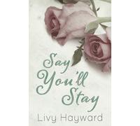 Say You'll Stay