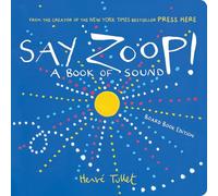 Say Zoop!: A Book of Sound