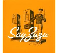 Say Zuzu - Every Mile