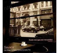 Sayaca - Cada Vez Que Me Recuerdes
