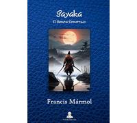 Sayaka: El Samurái Desterrado