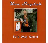 Saydak, Ken - It's My Soul