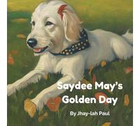 Saydee May's Golden Day