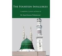 Sayed Ammar Nakshawani The Fourteen Infallibles (Tascabile)