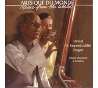 Sayeeduddin Dagar Chant Dhrupad a Vezelay (CD) Album