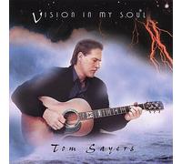 Sayers, Tom - Vision In My Soul