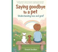 Saying Goodbye to a Pet: Understanding Loss and Grief
