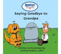 Saying Goodbye to Grandpa