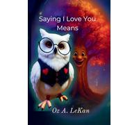 Saying I love You Means