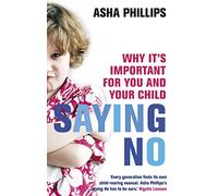 Saying No: Why it's Important for You and Your Child