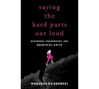 Saying the Hard Parts Out Loud: Backbones, Boardrooms, and Graceful Exits