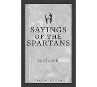 Sayings of the Spartans