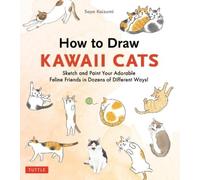 Sayo Koizumi How to Draw Kawaii Cats (Tascabile)