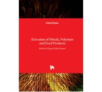 Sayyad Zahid Qa Extrusion of Metals, Polymers, and Food Produ (Copertina rigida)