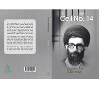 Sayyed Ali Khamenei Cell No. 14 (Tascabile)