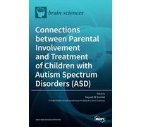 Sayyed Ali Sama Connections between Parental Involvement and (Copertina rigida)