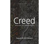 Sayyid Ali Al-Hakeem Creed (Tascabile) Lessons in Islam