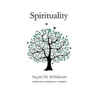 Sayyid Ali Al-Hakeem Spirituality (Tascabile)