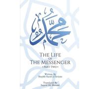 Sayyid Ali Musawi Shaykh Rasul Jafar The Life of the Messenger- Part (Tascabile)