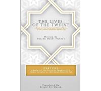 Sayyid Ali Musawi The Lives of the Twelve (Tascabile)