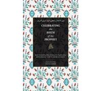 Sayyid Muhammad Alawi Al Celebrating the Birth of the Prophet (Copertina rigida)