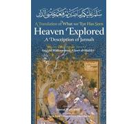 Sayyid Muhammad 'Alawi Al-Maliki Heaven Explored (HB) (Copertina rigida)